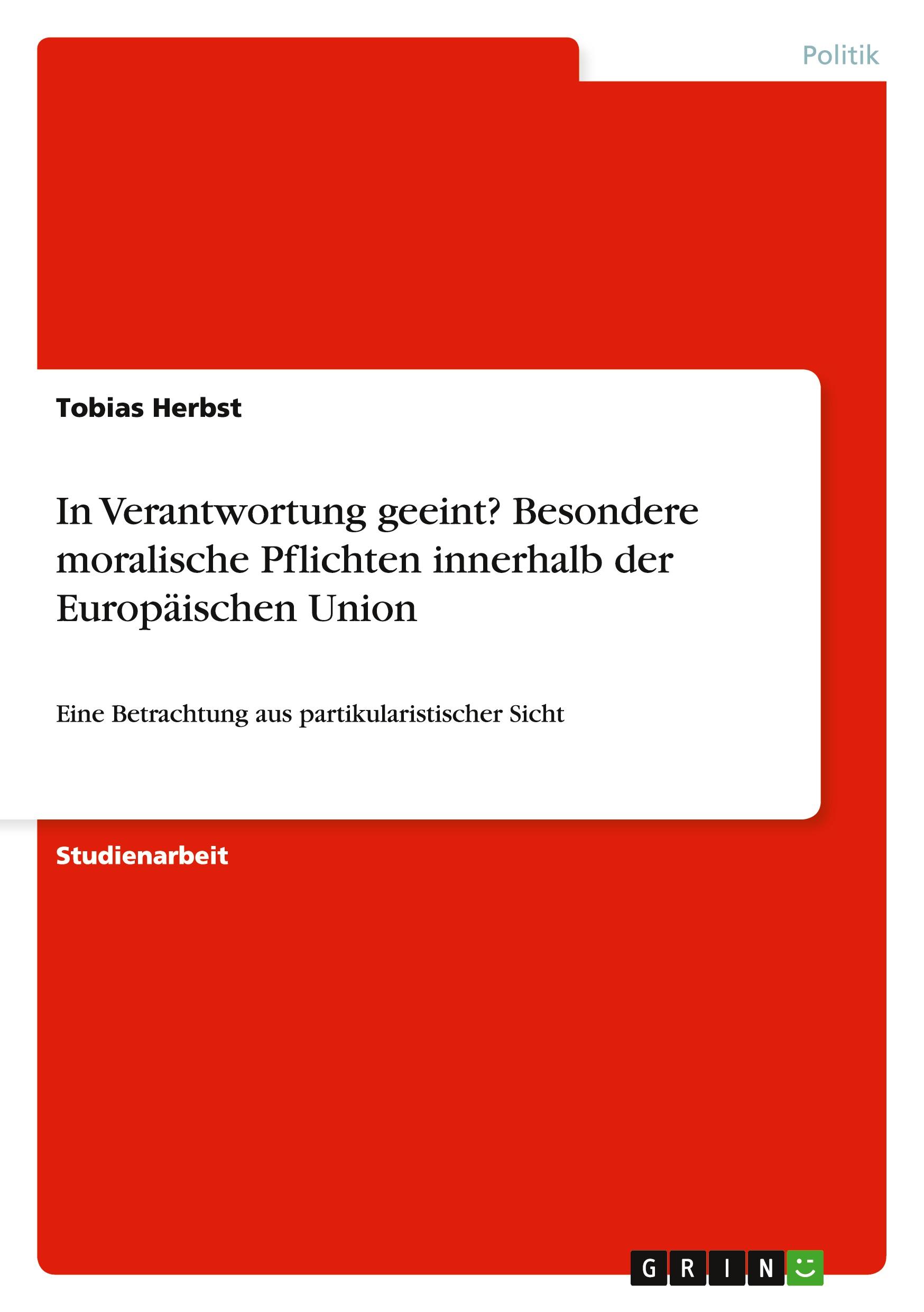 Vorderes Coverbild In Verantwortung geeint? Besondere moralische Pflichten innerhalb der Europäischen Union