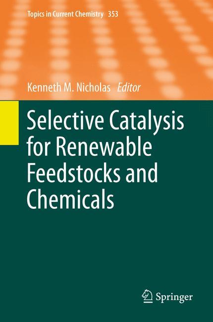 Vorderes Coverbild Selective Catalysis for Renewable Feedstocks and Chemicals