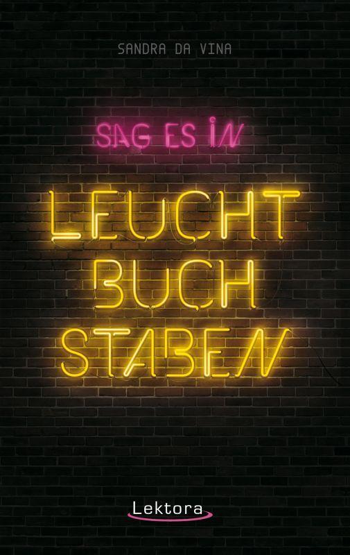 Vorderes Coverbild Sag es in Leuchtbuchstaben