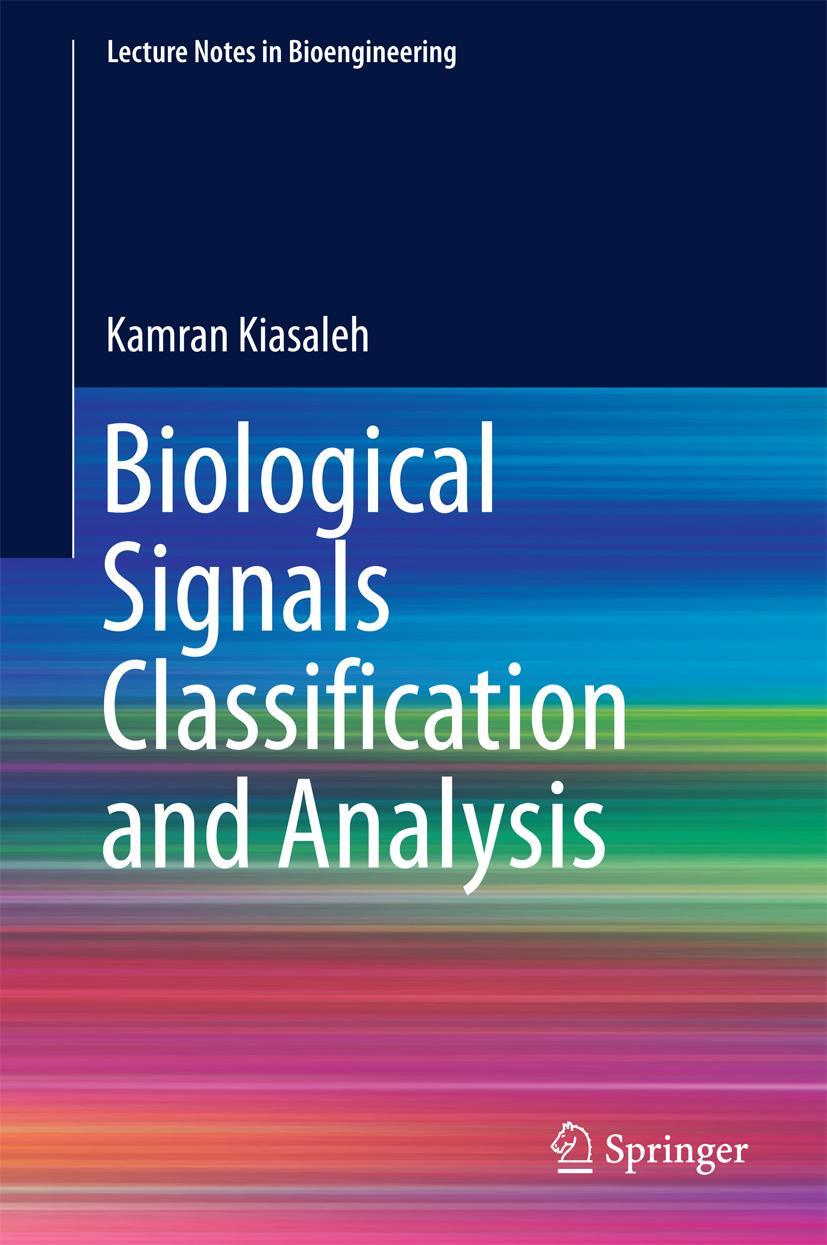 Vorderes Coverbild Biological Signals Classification and Analysis