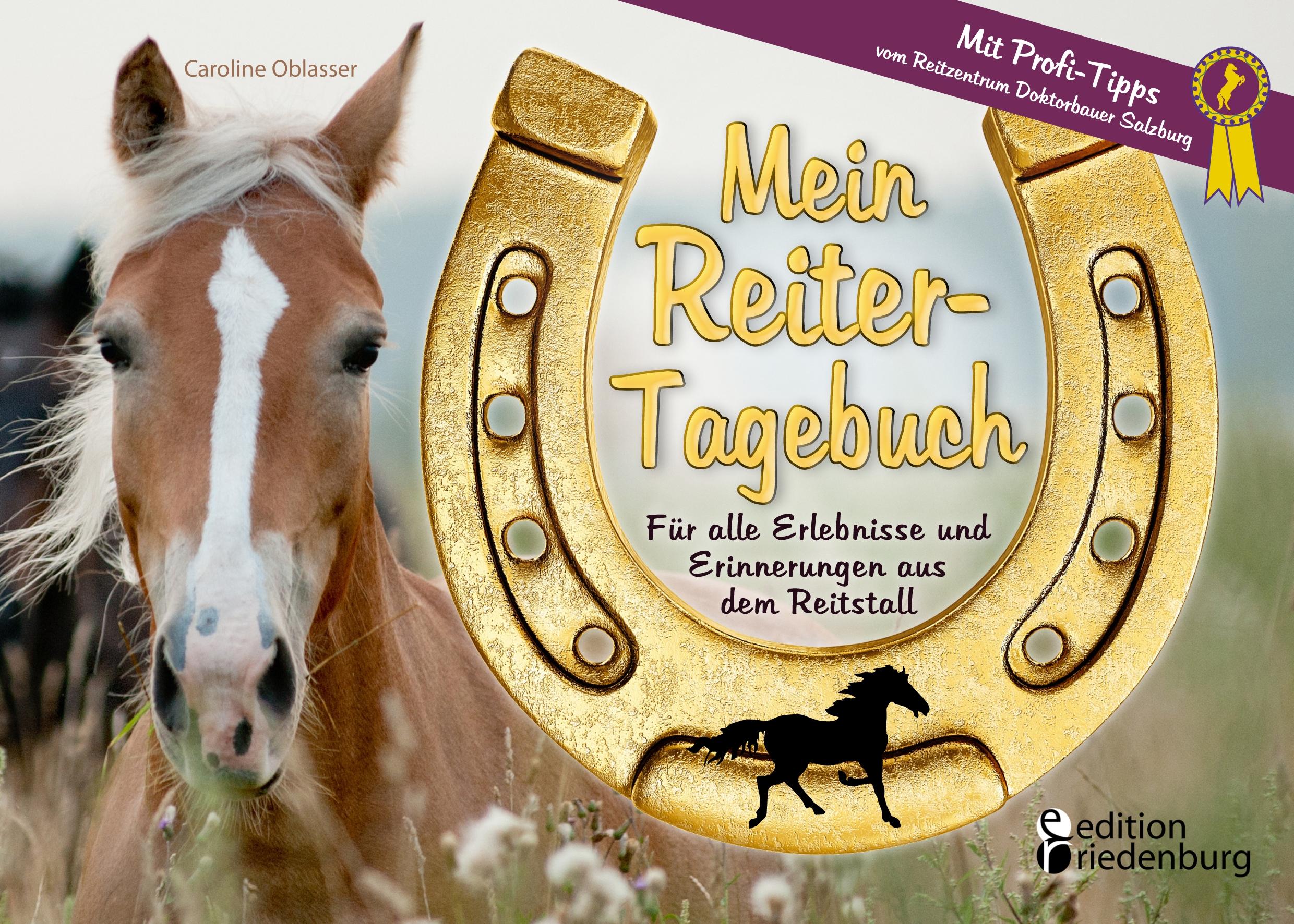 Vorderes Coverbild Mein Reiter-Tagebuch - Für alle Erlebnisse und Erinnerungen aus dem Reitstall