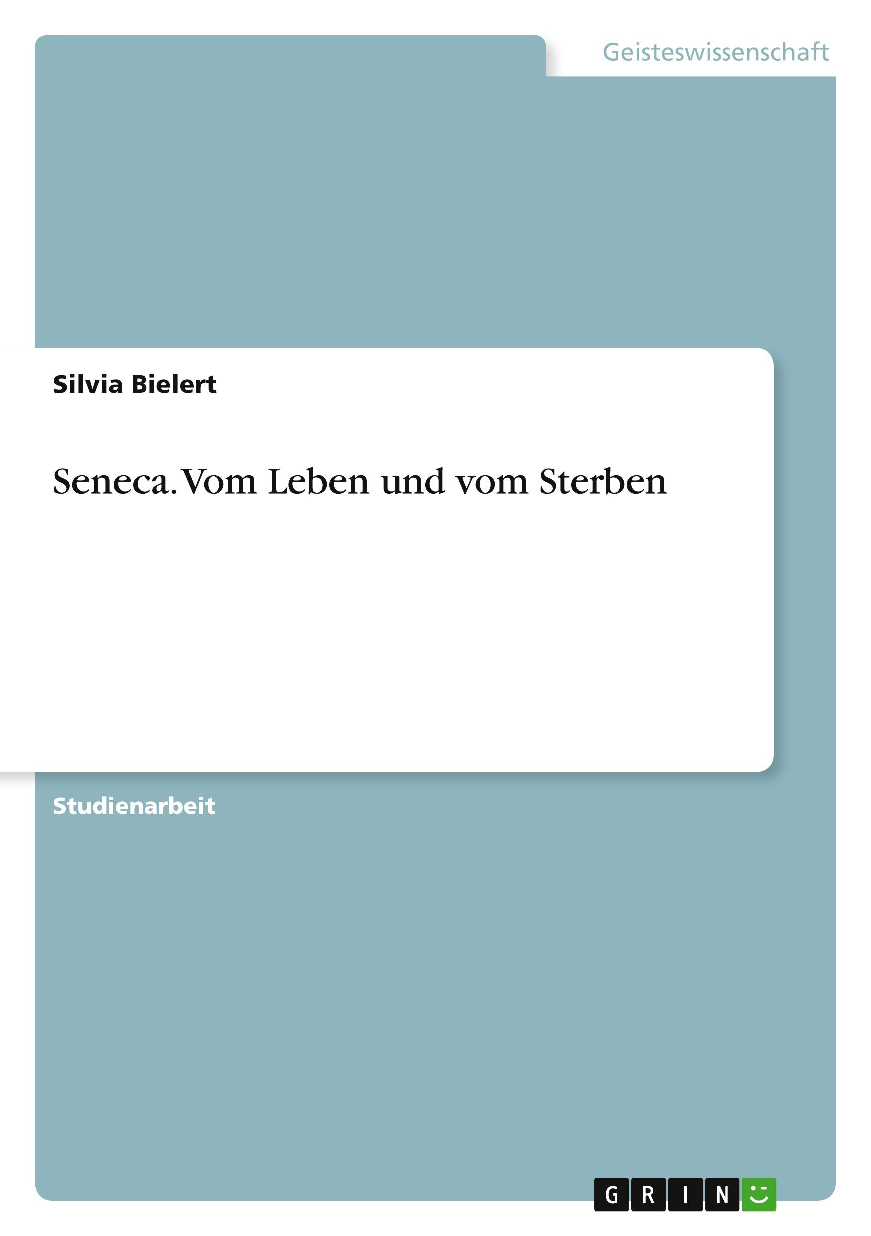 Vorderes Coverbild Seneca. Vom Leben und vom Sterben