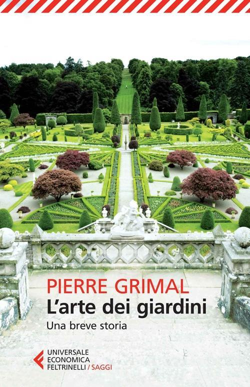 Vorderes Coverbild L' arte dei giardini. Una breve storia