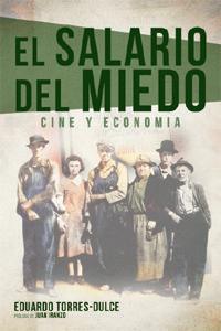 Vorderes Coverbild El salario del miedo : cine y economía
