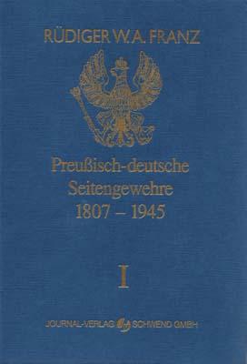 Vorderes Coverbild Preussisch-deutsche Seitengewehre 1807-1945 Band I