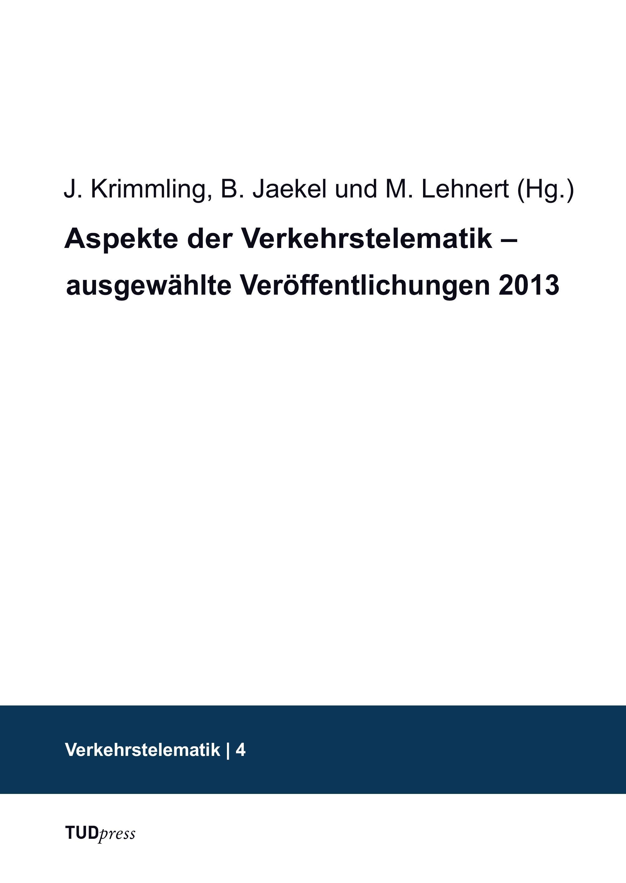 Vorderes Coverbild Aspekte der Verkehrstelematik - ausgewählte Veröffentlichungen 2013