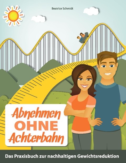 Vorderes Coverbild Abnehmen ohne Achterbahn