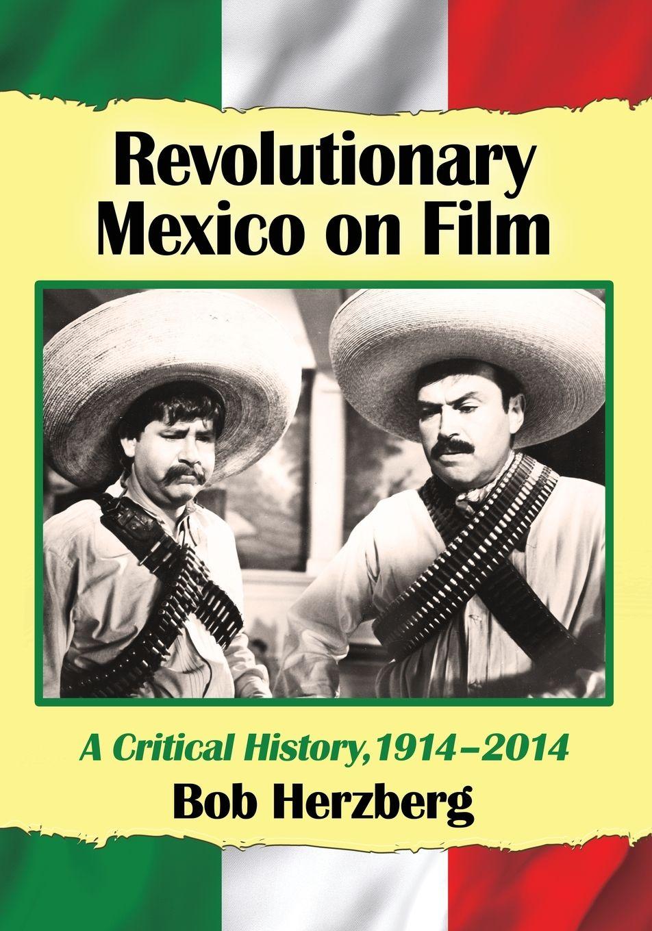 Vorderes Coverbild Revolutionary Mexico on Film