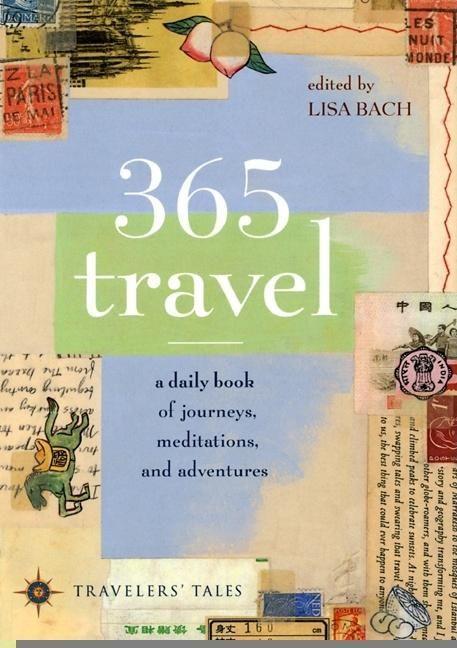 Vorderes Coverbild 365 Travel: A Daily Book of Journeys, Meditations, and Adventures
