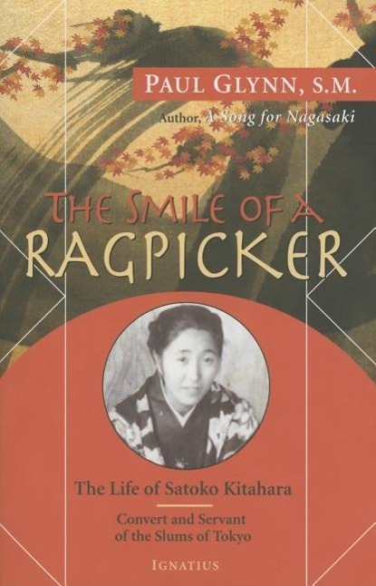 Vorderes Coverbild Smile of a Ragpicker: The Life of Satoko Kitahara - Convert and Servant of the Slums of Tokyo