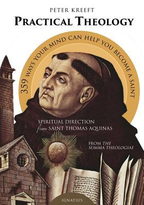 Vorderes Coverbild Practical Theology: Spiritual Direction from Saint Thomas Aquinas