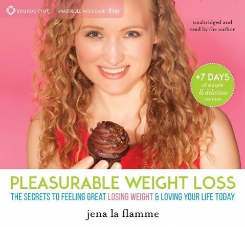 Vorderes Coverbild Pleasurable Weight Loss: The Secrets to Feeling Great, Losing Weight, and Loving Your Life Today