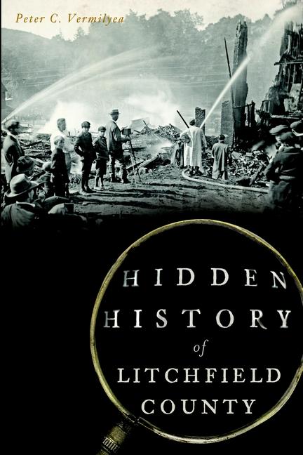 Vorderes Coverbild Hidden History of Litchfield County