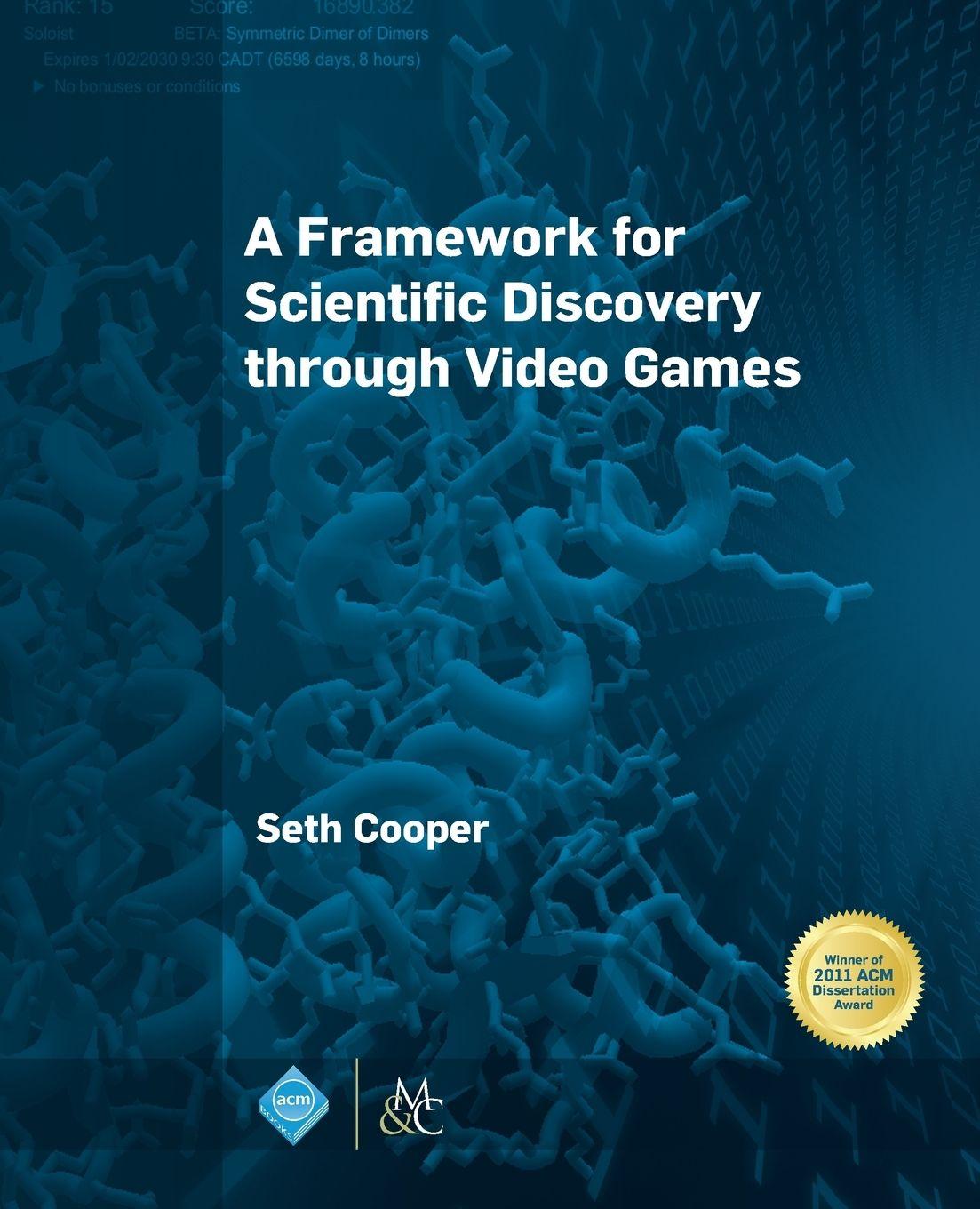 Vorderes Coverbild A Framework for Scientific Discovery through Video Games