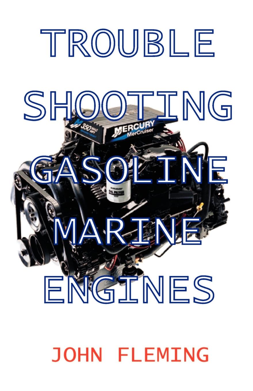Vorderes Coverbild Trouble Shooting Gasoline Marine Engines