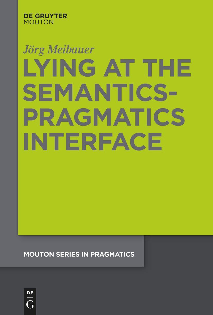 Vorderes Coverbild Lying at the Semantics-Pragmatics Interface