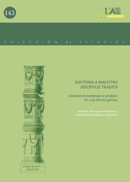 Vorderes Coverbild Doctrina a magistro discipulis tradita : estudios en homenaje al profesor Dr. Luis García Iglesias