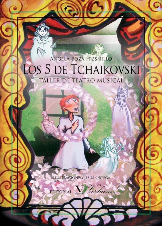 Vorderes Coverbild Los 5 de Tchaikovsky. Taller de teatro musical