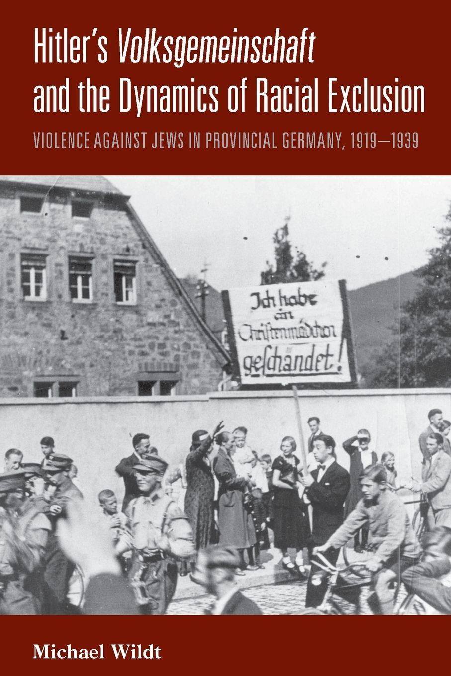Vorderes Coverbild Hitler's Volksgemeinschaft and the Dynamics of Racial Exclusion