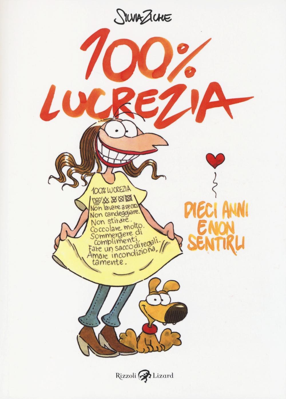 Vorderes Coverbild 100% Lucrezia. Dieci anni e non sentirli