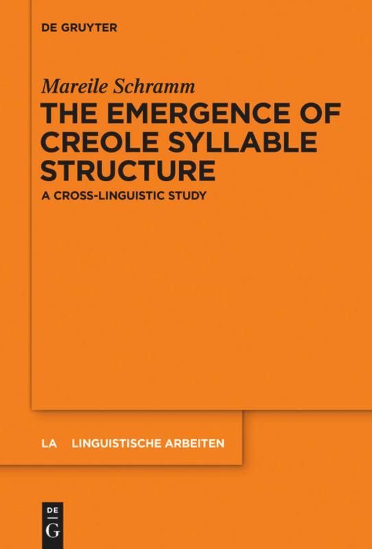 Vorderes Coverbild The Emergence of Creole Syllable Structure