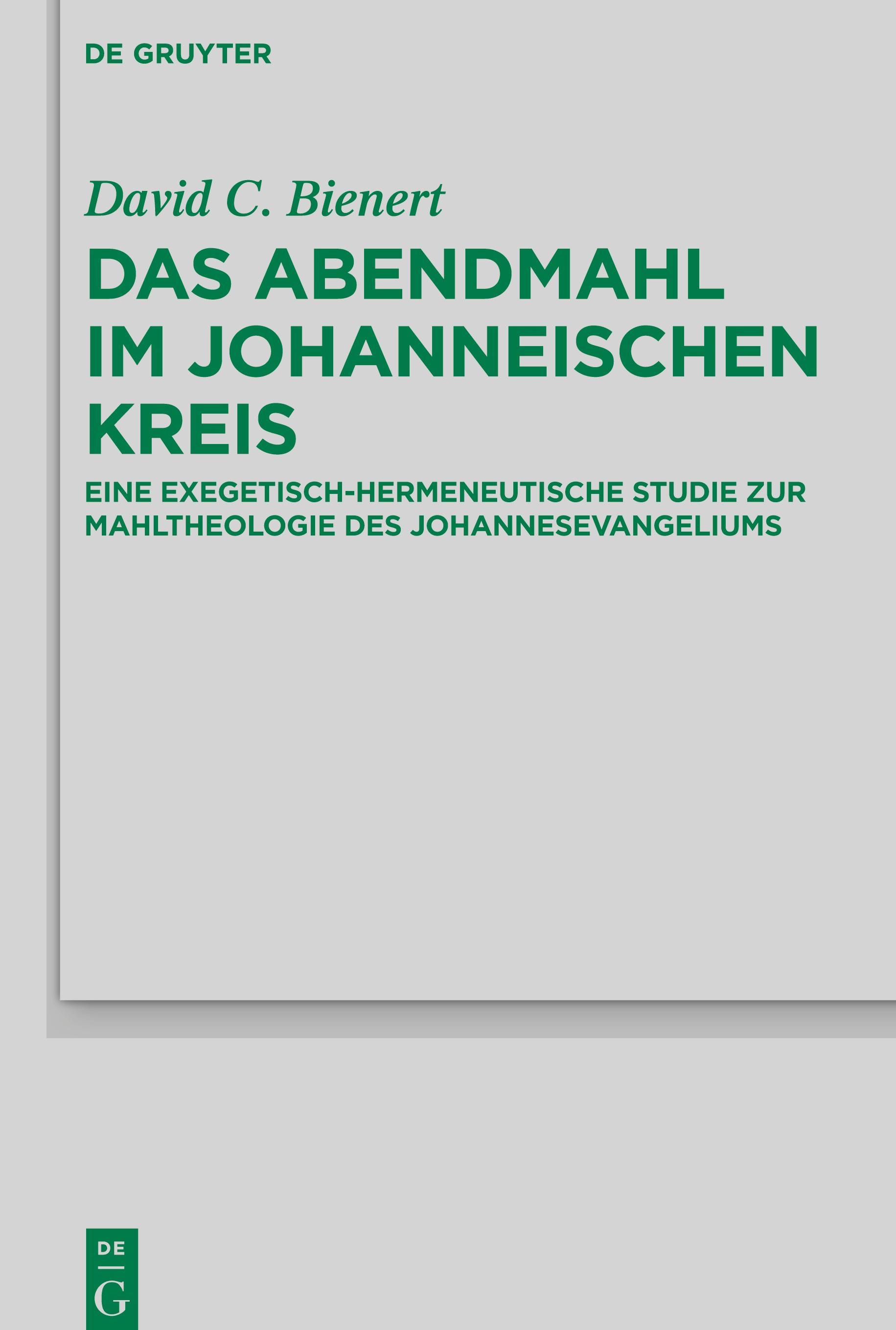 Vorderes Coverbild Das Abendmahl im johanneischen Kreis