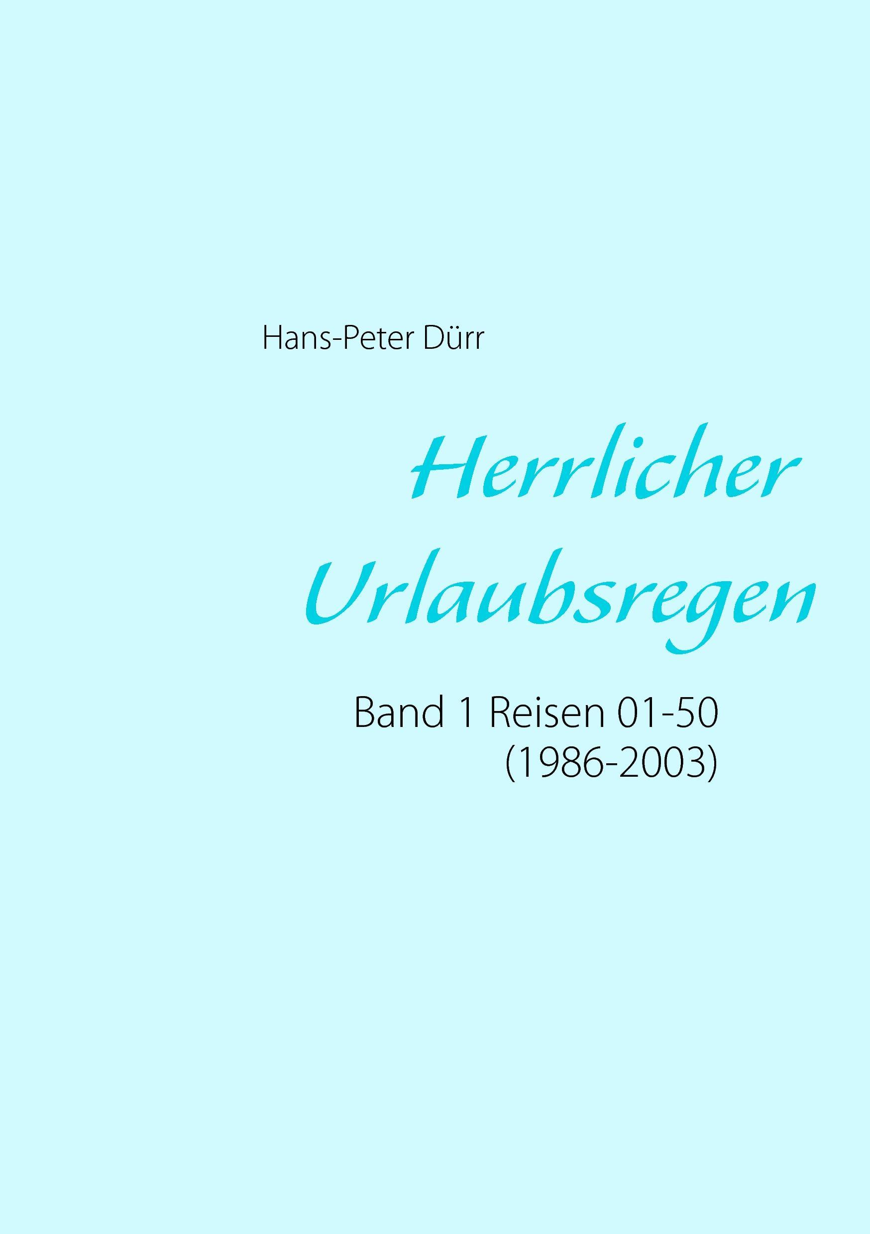 Vorderes Coverbild Herrlicher Urlaubsregen Band 1