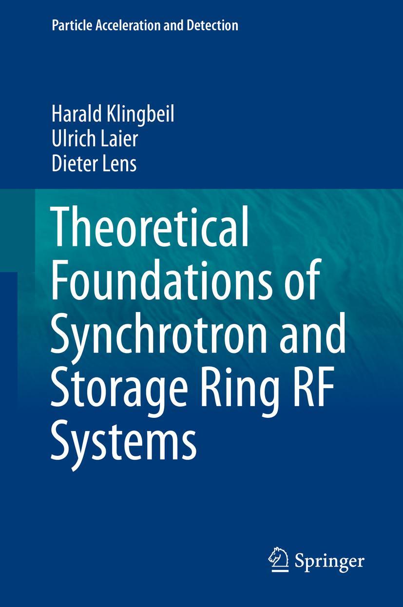 Vorderes Coverbild Theoretical Foundations of Synchrotron and Storage Ring RF Systems