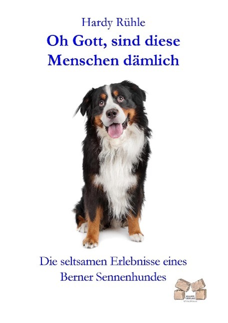 Vorderes Coverbild Oh Gott, sind diese Menschen dämlich