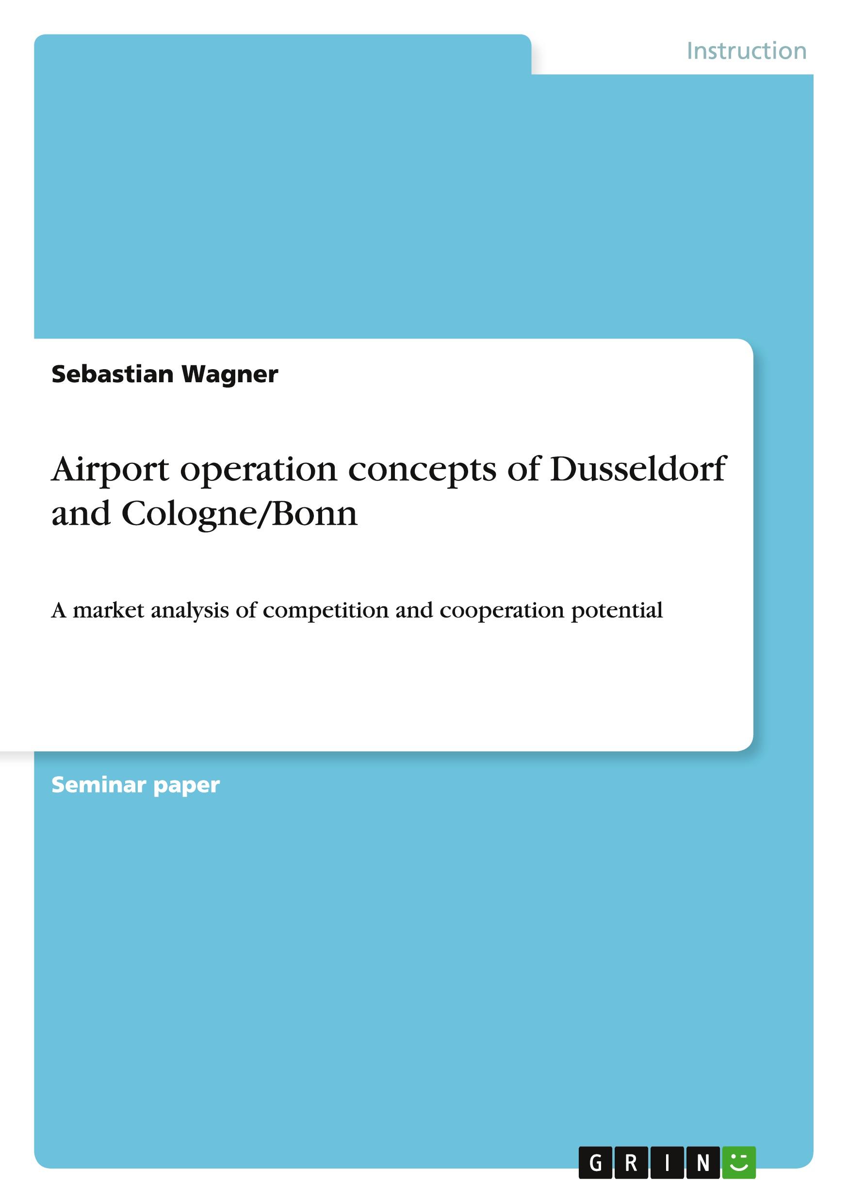 Vorderes Coverbild Airport operation concepts of Dusseldorf and Cologne/Bonn