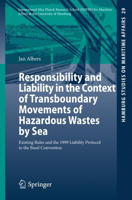 Beispielinhalt (Bild) Responsibility and Liability in the Context of Transboundary Movements of Hazardous Wastes by Sea