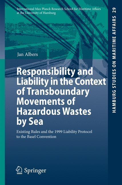 Beispielinhalt (Bild) Responsibility and Liability in the Context of Transboundary Movements of Hazardous Wastes by Sea