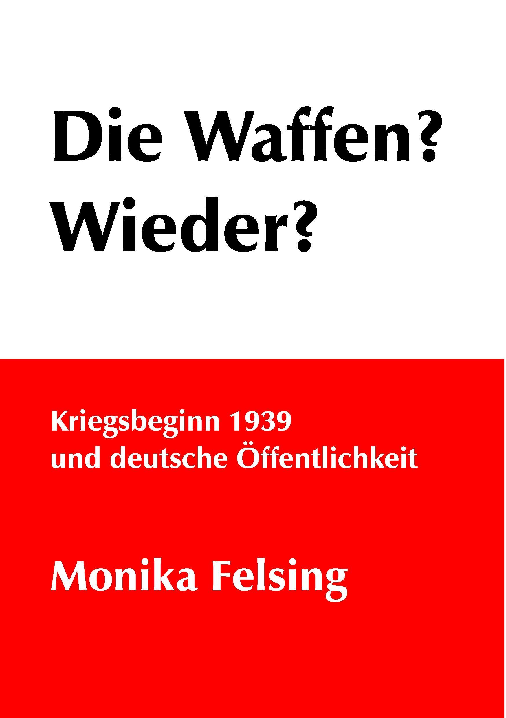 Vorderes Coverbild Die Waffen? Wieder?