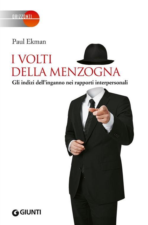 Vorderes Coverbild I volti della menzogna. Gli indizi dell'inganno nei rapporti interpersonali