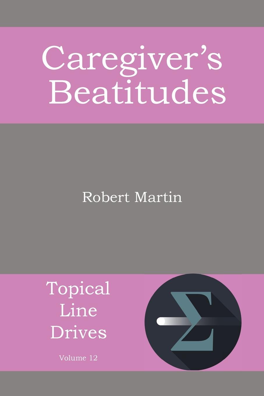 Vorderes Coverbild The Caregiver's Beatitudes