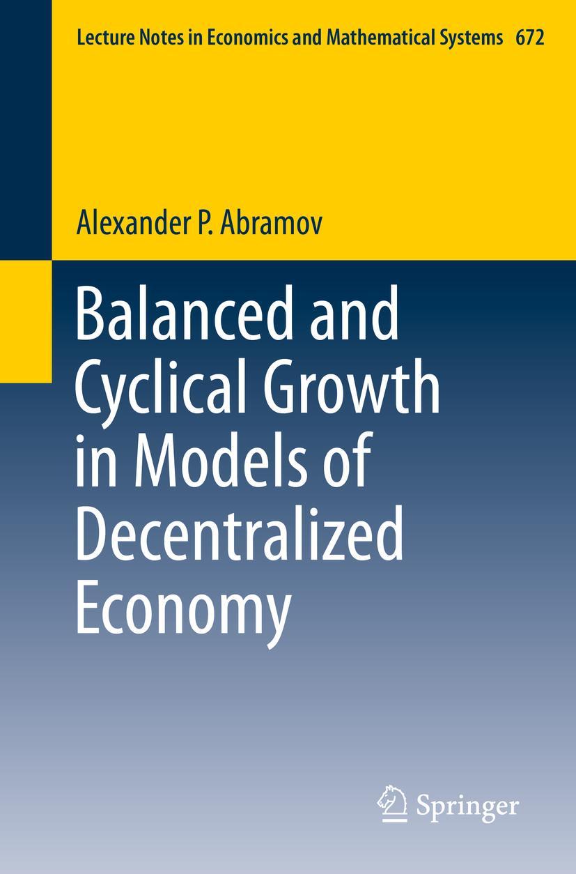 Vorderes Coverbild Balanced and Cyclical Growth in Models of Decentralized Economy