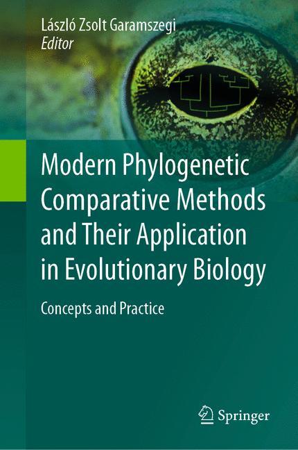Vorderes Coverbild Modern Phylogenetic Comparative Methods and Their Application in Evolutionary Biology