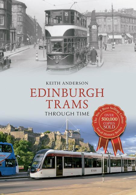 Vorderes Coverbild Edinburgh Trams Through Time