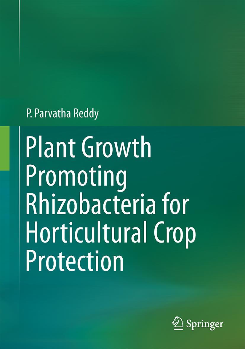 Vorderes Coverbild Plant Growth Promoting Rhizobacteria for Horticultural Crop Protection