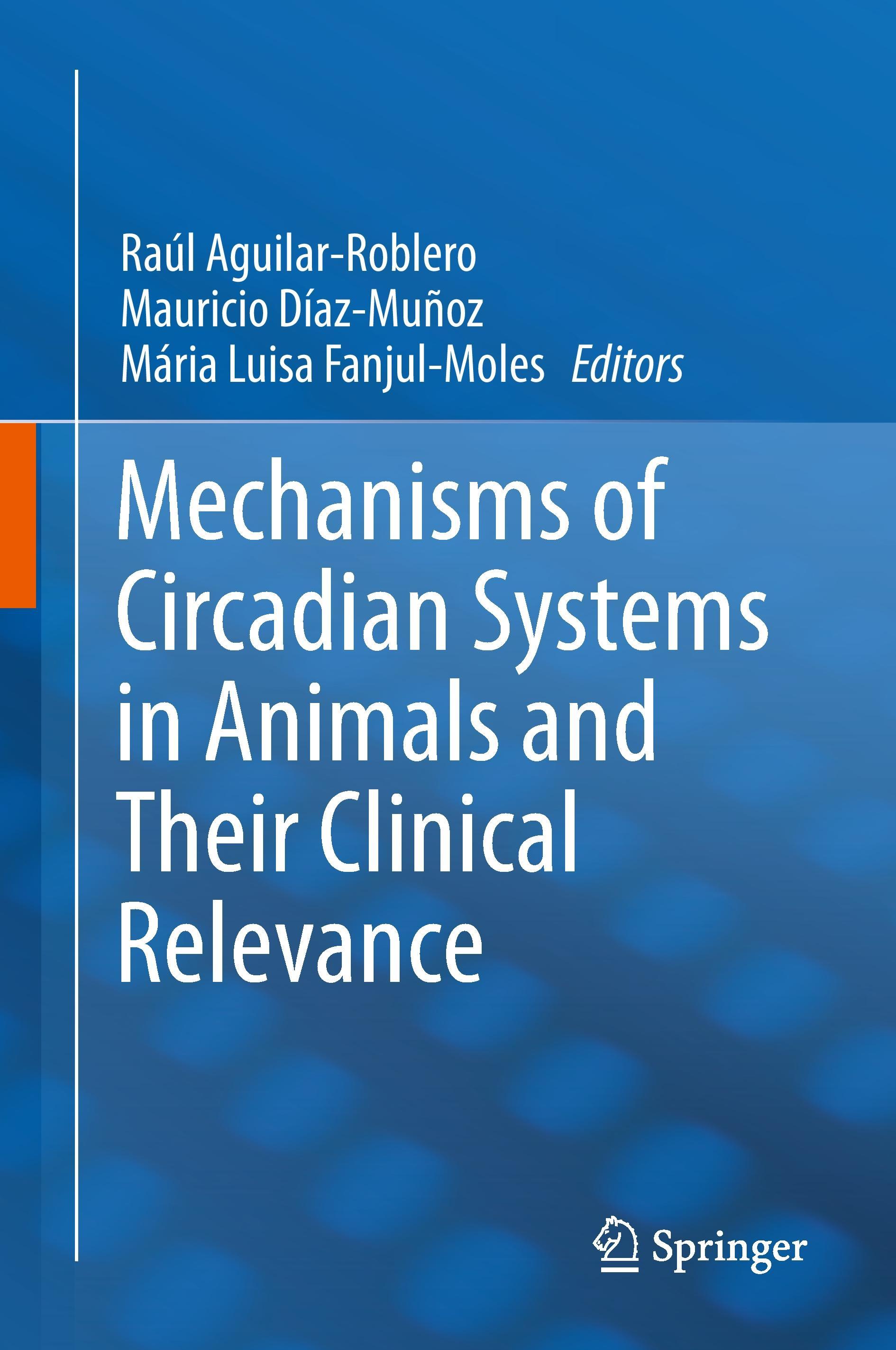 Vorderes Coverbild Mechanisms of Circadian Systems in Animals and Their Clinical Relevance