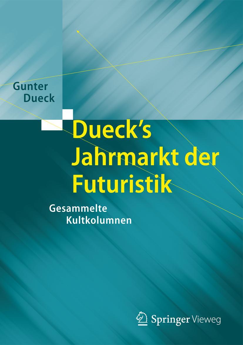 Vorderes Coverbild Dueck's Jahrmarkt der Futuristik