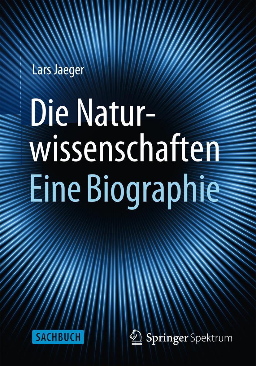 Vorderes Coverbild Die Naturwissenschaften: Eine Biographie
