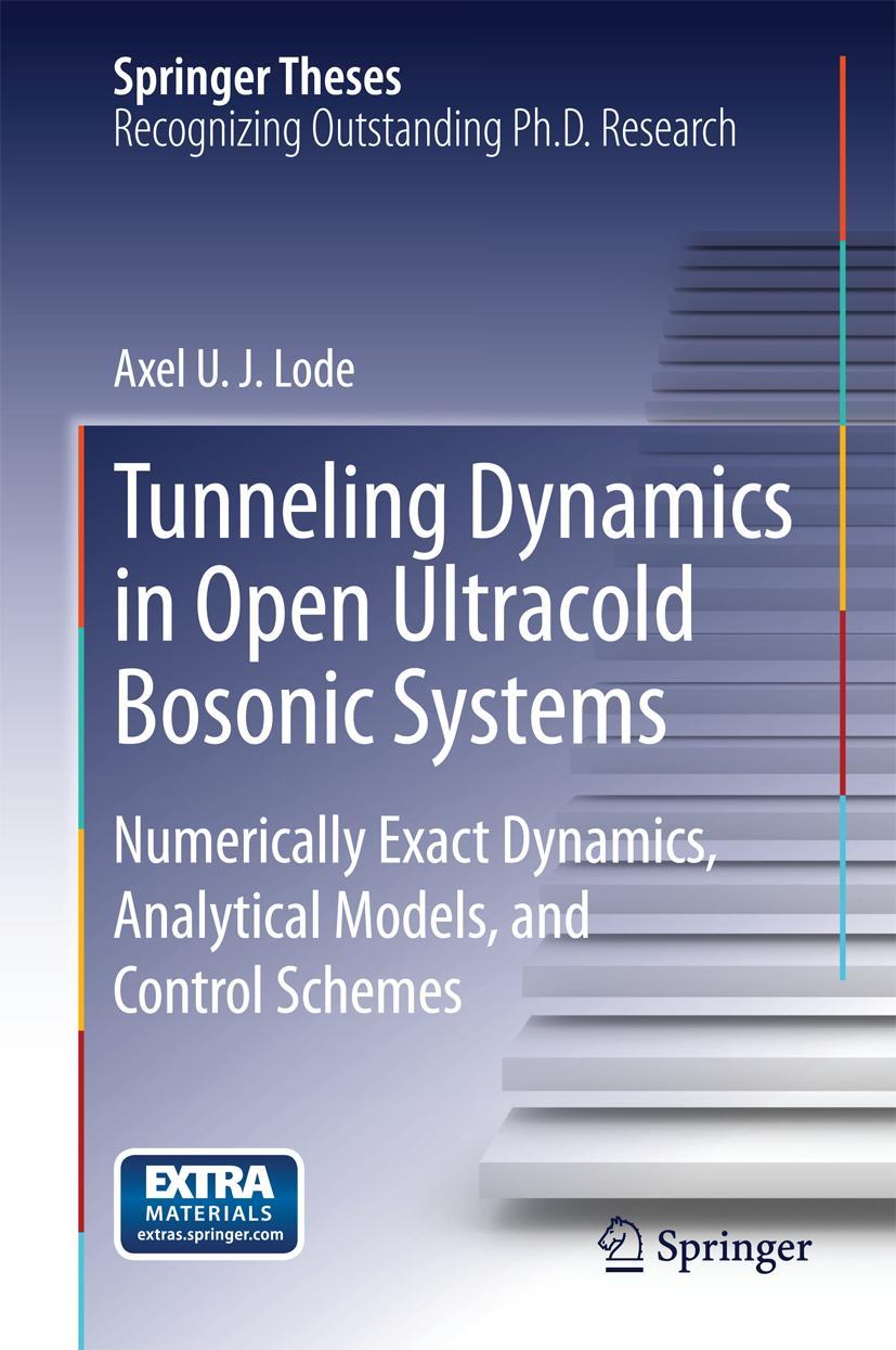 Vorderes Coverbild Tunneling Dynamics in Open Ultracold Bosonic Systems