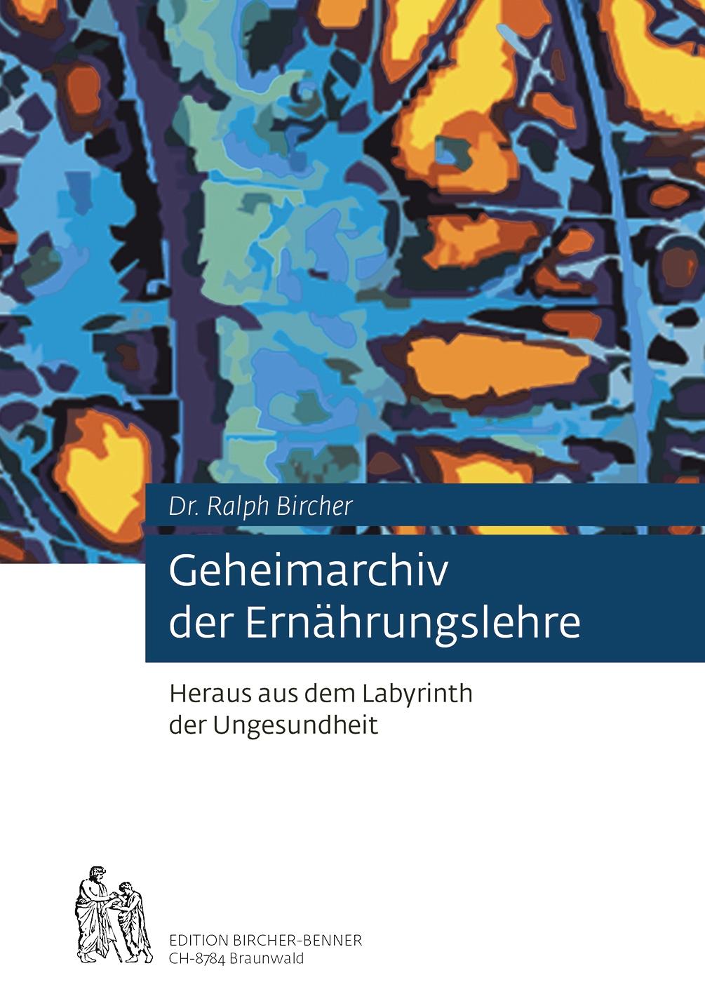 Vorderes Coverbild Geheimarchiv der Ernährungslehre