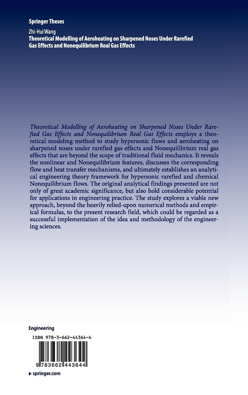 Rückseitencover Theoretical Modelling of Aeroheating on Sharpened Noses Under Rarefied Gas Effects and Nonequilibrium Real Gas Effects