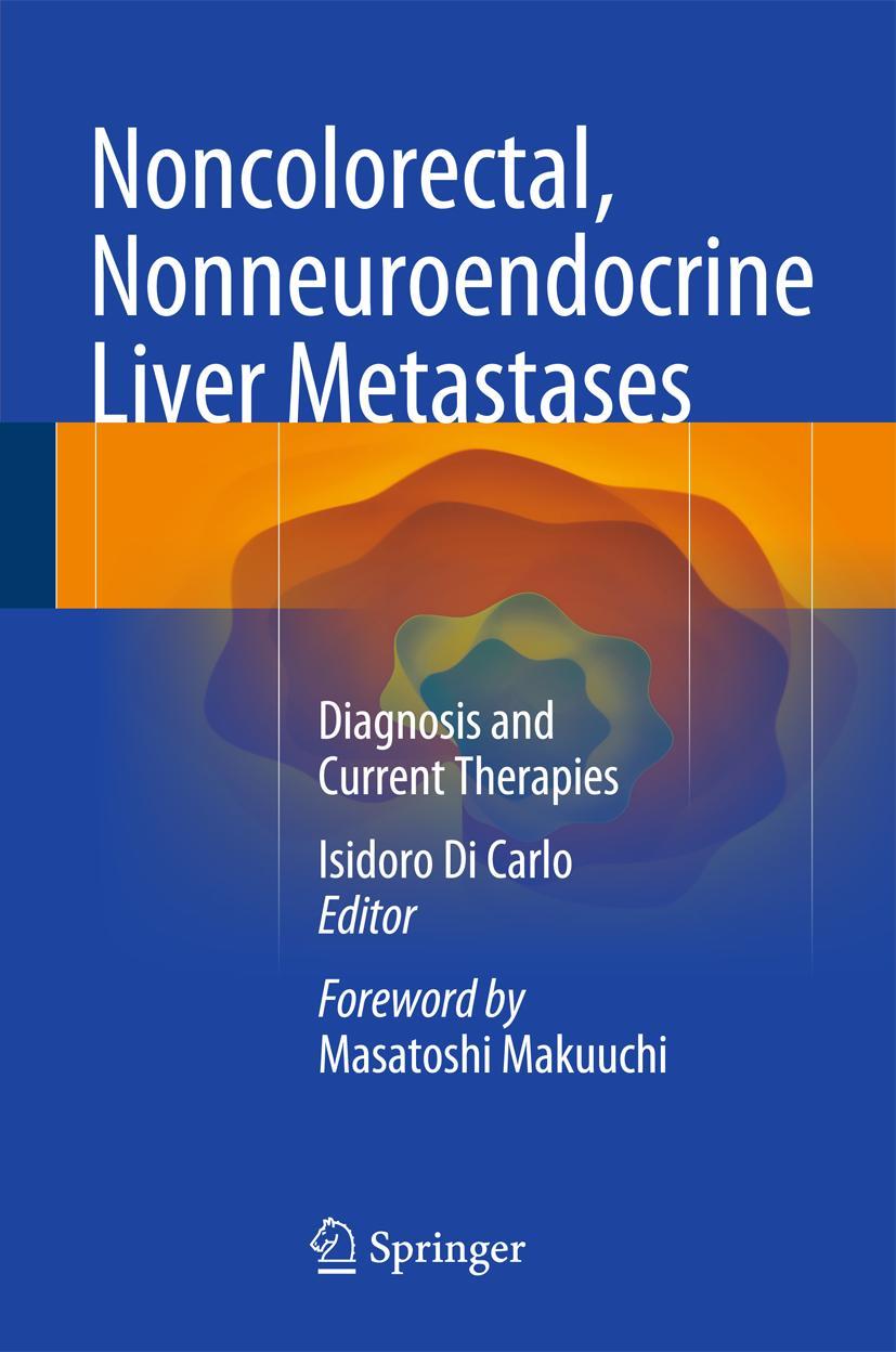 Vorderes Coverbild Noncolorectal, Nonneuroendocrine Liver Metastases