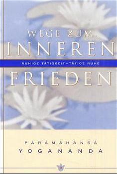 Vorderes Coverbild Wege zum inneren Frieden