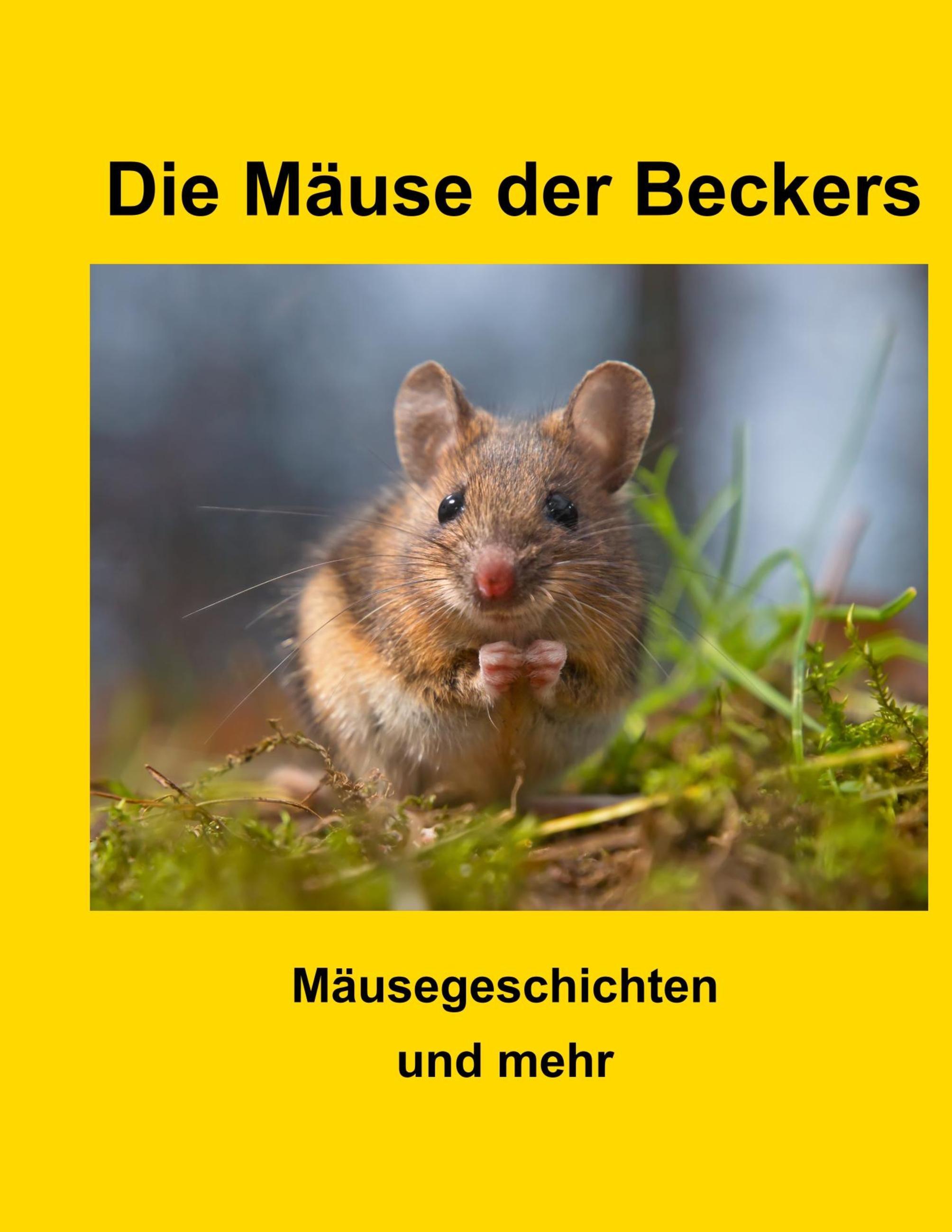 Vorderes Coverbild Die Mäuse der Beckers
