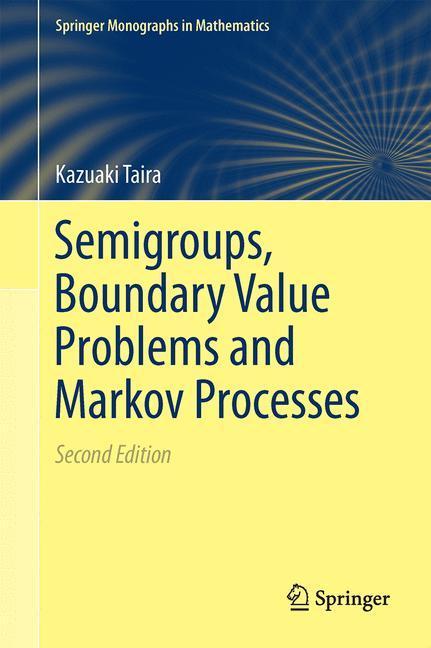 Beispielinhalt (Bild) Semigroups, Boundary Value Problems and Markov Processes