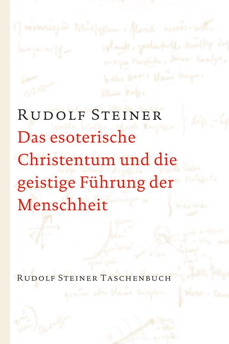 Vorderes Coverbild Das esoterische Christentum und die geistige Führung der Menschheit